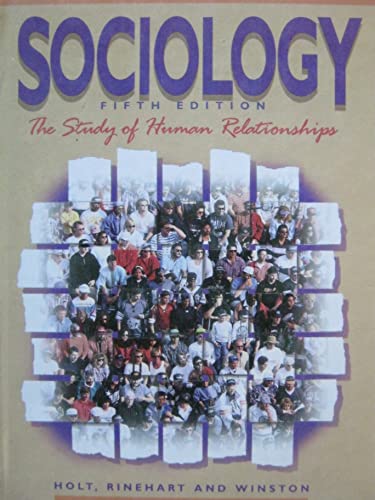 9780030975899: Sociology: Study of Human Relationships
