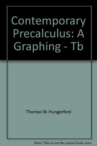 Stock image for Contemporary Precalculus: A Graphing - Tb for sale by ThriftBooks-Dallas