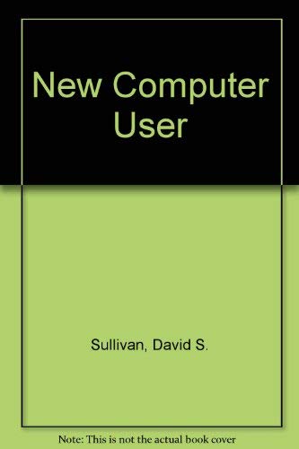 9780030978616: New Computer User