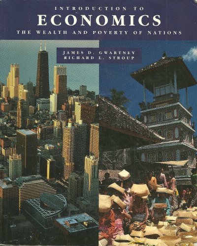 Imagen de archivo de Introduction to Economics: The Wealth and Poverty of Nations a la venta por HPB-Red