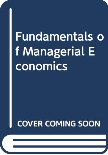 Imagen de archivo de Fundamentals of Managerial Economics (The Dryden Press series in economics) a la venta por HPB-Red