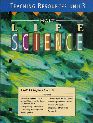9780030983856: Holt Life Science - Teaching Resources - Unit 3 (Chapters 8 and 9) by None Listed (1994-08-01)
