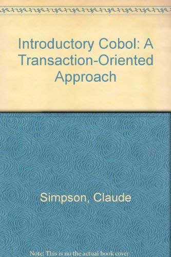 Introductory Cobol: A Transaction-Oriented Approach