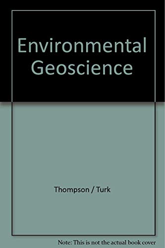 9780030988660: Environmental Geoscience (Saunders Golden Sunburst Series)