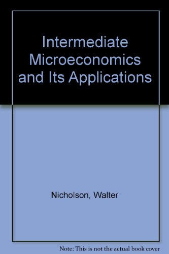 Beispielbild fr Intermediate Microeconomics and Its Applications zum Verkauf von Cambridge Rare Books