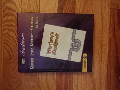 Immagine dell'editore per Warriners Handbook: Third Course : Grammar, Usage, Mechanics, Sentences (Holt Traditions) venduto da Brit Books