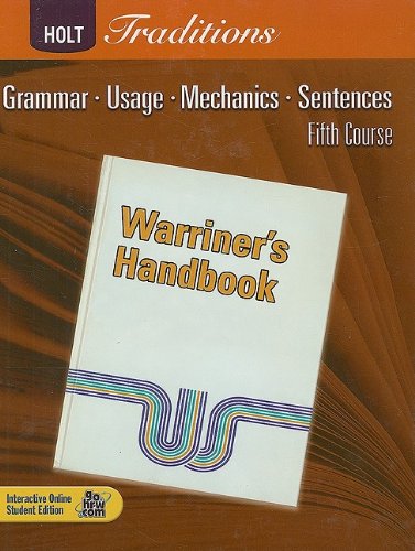 Stock image for Holt Traditions Warriner's Handbook: Student Edition Grade 11 Fifth Course 2008 for sale by ThriftBooks-Atlanta