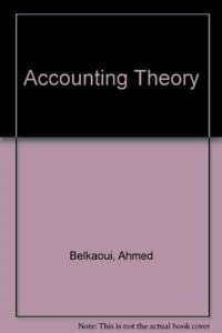 Accounting Theory - Belkaoui, Ahmed Riahi, Riahi-Belkaoui, Ahmed