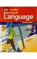 Stock image for Holt Elements Of Language Florida: Student Edition Grade 8 2010 ; 9780030992131 ; 0030992133 for sale by APlus Textbooks