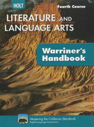 Imagen de archivo de Holt Literature & Language Arts Warriner's Handbook: Student Edition Grade 10 Fourth Course CA Fourth Course 2009 a la venta por Decluttr