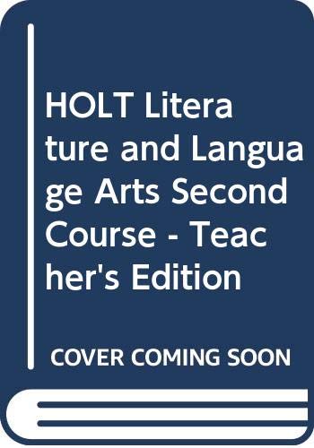 Stock image for HOLT Literature and Language Arts Second Course - Teacher's Edition for sale by Housing Works Online Bookstore