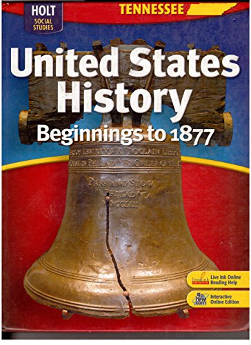 Stock image for United States History-Beginnings To 1877, Grades 6-9: Tennessee Student Text (2008 Copyright) for sale by ~Bookworksonline~