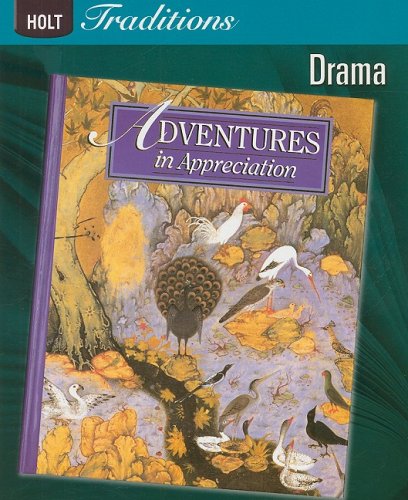 Stock image for Holt Traditions Warriner's Handbook: Adventures in Appreciation Drama 2008 for sale by Iridium_Books