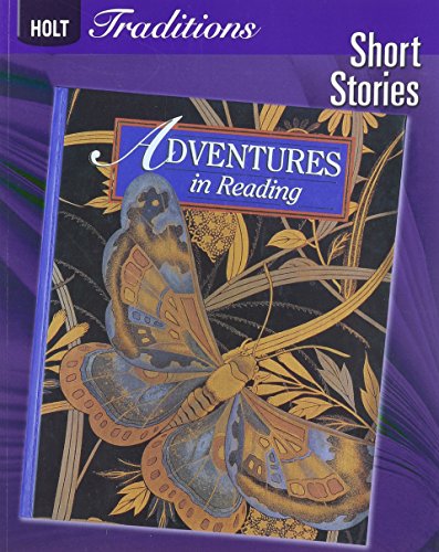Adventures in Reading: Short Stories (Holt Traditions) (9780030993336) by HOLT, RINEHART AND WINSTON