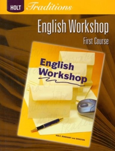 Stock image for Holt Traditions Warriner's Handbook: English Workshop Workbook Grade 7 First Course ; 9780030993350 ; 0030993350 for sale by APlus Textbooks