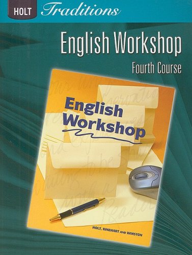 Imagen de archivo de Holt Traditions English Workshop, Fourth Course a la venta por Better World Books