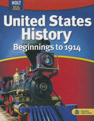 Stock image for United States History, Grades 6-9 Beginnings to 1914: Holt Mcdougal United States History for sale by Ergodebooks