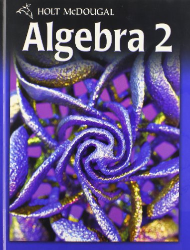 9780030995767: Holt McDougal Algebra 2: Student Edition 2011