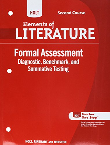Imagen de archivo de Holt Elements of Literature Formal Assessment Second Course, Diagnostic, Benchmark, and Summative Testing, Grade 8 a la venta por BooksRun
