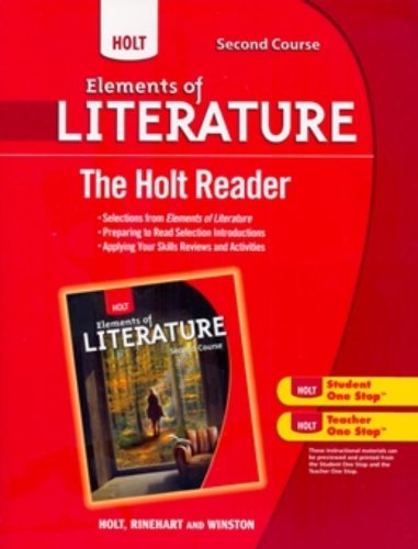 Imagen de archivo de Elements of Literature, Grade 8 the Holt Reader: Elements of Literature Second Course (Eolit 2009) a la venta por Ergodebooks
