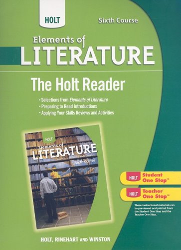 Imagen de archivo de Holt Elements of Literature, Sixth Course: The Holt Reader (Eolit 2009) a la venta por Ergodebooks