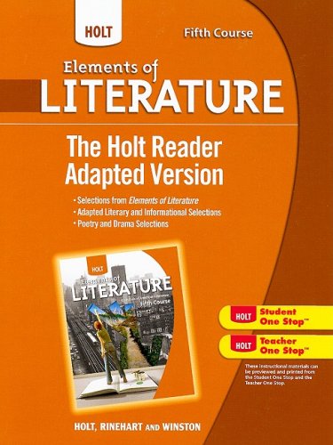 Stock image for Holt Elements Of Literature: The Holt Reader, Adapted Version Fifth Course, American Literature ; 9780030996443 ; 0030996449 for sale by APlus Textbooks