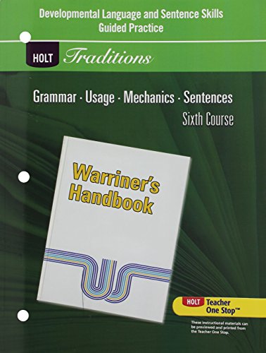 Stock image for Developmental Language and Sentence Skills Guided Practice for Warriner's Handbook, 6th Course (Holt Traditions) for sale by Iridium_Books