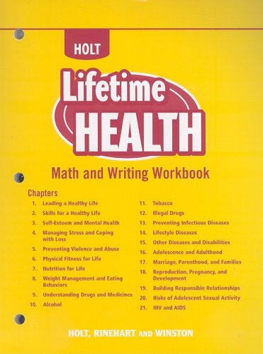 9780030999444: Holt Lifetime Health: Math and Writing Workbook (Lifetime Health 2009)