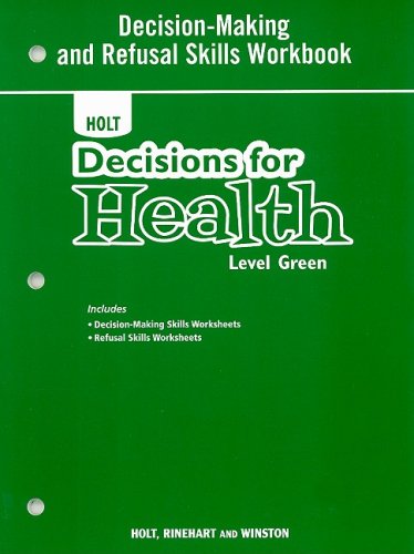 Stock image for Decisions for Health: Decision-Making and Refusal Skills Workbook Level Green for sale by Amazing Books Pittsburgh