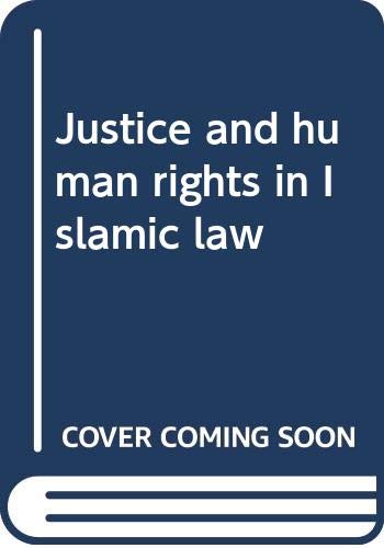 9780035329840: Justice and human rights in Islamic law