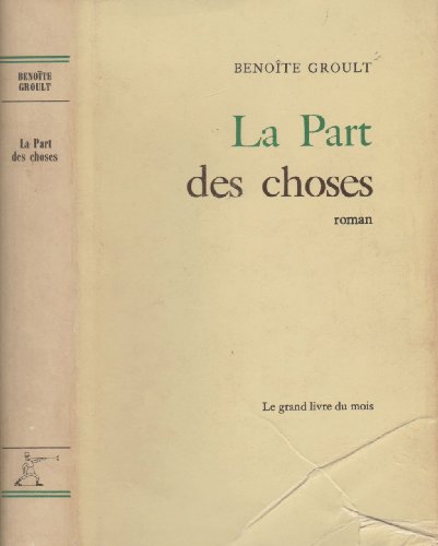 9780036009963: La part des choses