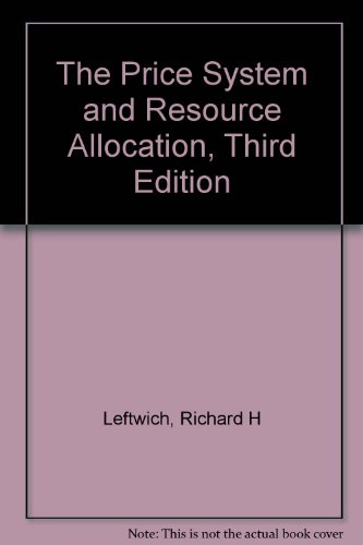 Beispielbild fr The Price System and Resource Allocation, Third Edition zum Verkauf von Better World Books Ltd