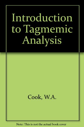 Imagen de archivo de Introduction to Tagmemic Analysis (The Transatlantic Series in Linguistics) a la venta por PsychoBabel & Skoob Books