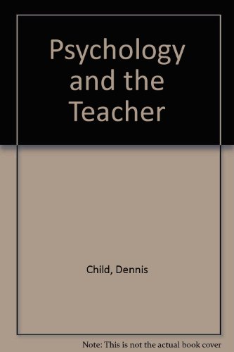 Beispielbild fr Psychology and the Teacher zum Verkauf von WorldofBooks