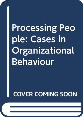 9780039101473: Processing People: Cases in Organizational Behaviour