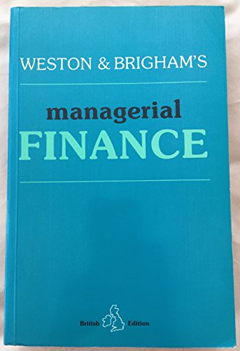 Stock image for Managerial Finance Weston, J. Fred and Brigham, Eugene F. for sale by Librisline
