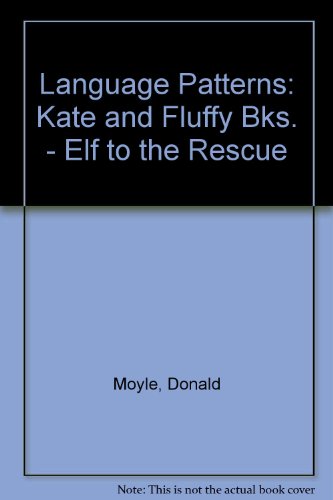 Stock image for An Elf To The Rescue. Language Patterns Readiness. for sale by Little Owl Books