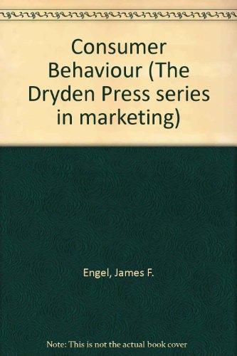 9780039102685: Consumer Behaviour (The Dryden Press series in marketing)