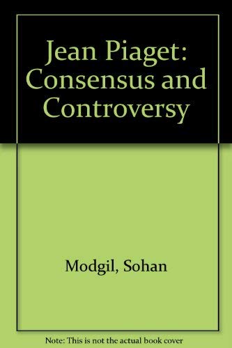 Stock image for Jean Piaget: Consensus and Controversy for sale by Phatpocket Limited