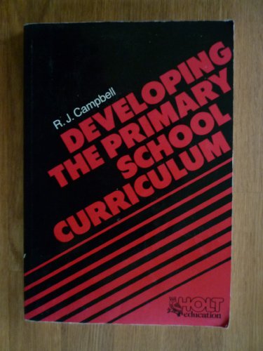 Imagen de archivo de Developing the Primary School Curriculum a la venta por Better World Books