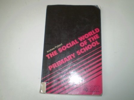 SOCIAL WORLD OF THE PRIMARY SCHOOL