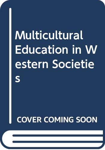 Imagen de archivo de Multicultural Education in Western Societies a la venta por Phatpocket Limited