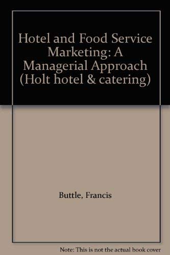 9780039106829: Hotel and Food Service Marketing: A Managerial Approach (Holt hotel & catering)