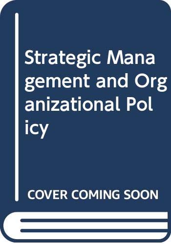 9780039107239: Strategic Management and Organizational Policy