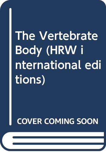 Stock image for The Vertebrate Body for sale by Cocksparrow Books