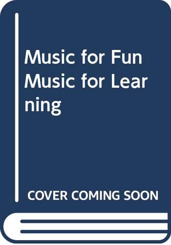9780039200367: Music for Fun Music for Learning