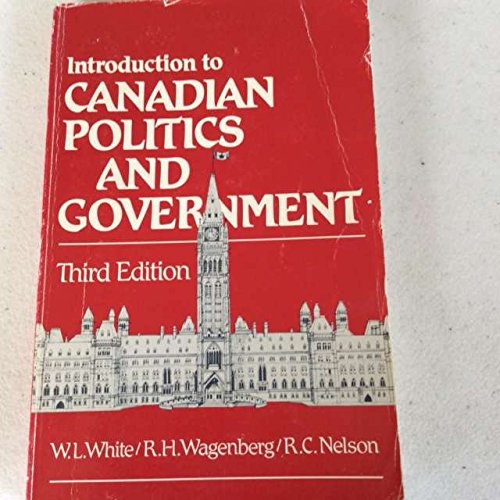 9780039201531: Introduction to Canadian Politics And Government ... Third Edition