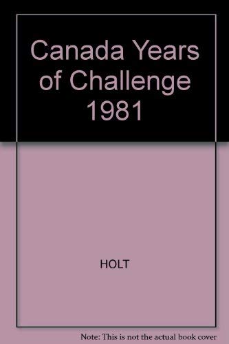 9780039201715: Canada Years of Challenge 1981