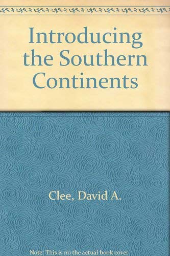 9780039201890: Introducing the Southern Continents