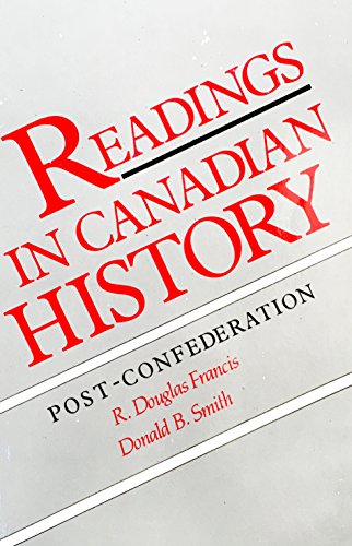 Imagen de archivo de Readings in Canadian History: Post-Confederation a la venta por Irish Booksellers